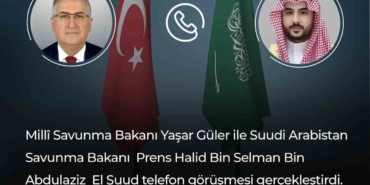 Bakan Güler, Suudi Arabistan Savunma Bakanı El Suud ile görüştü