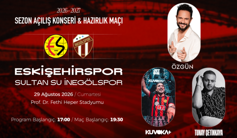 Sezon açılış konseri ve hazırlık maçı için biletler satışta