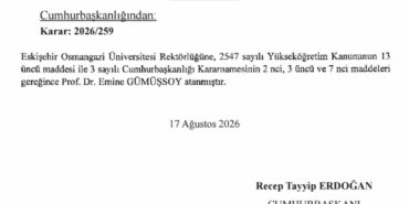 Eskişehir Osmangazi Üniversitesi’ne (ESOGÜ) yeni rektör atandı