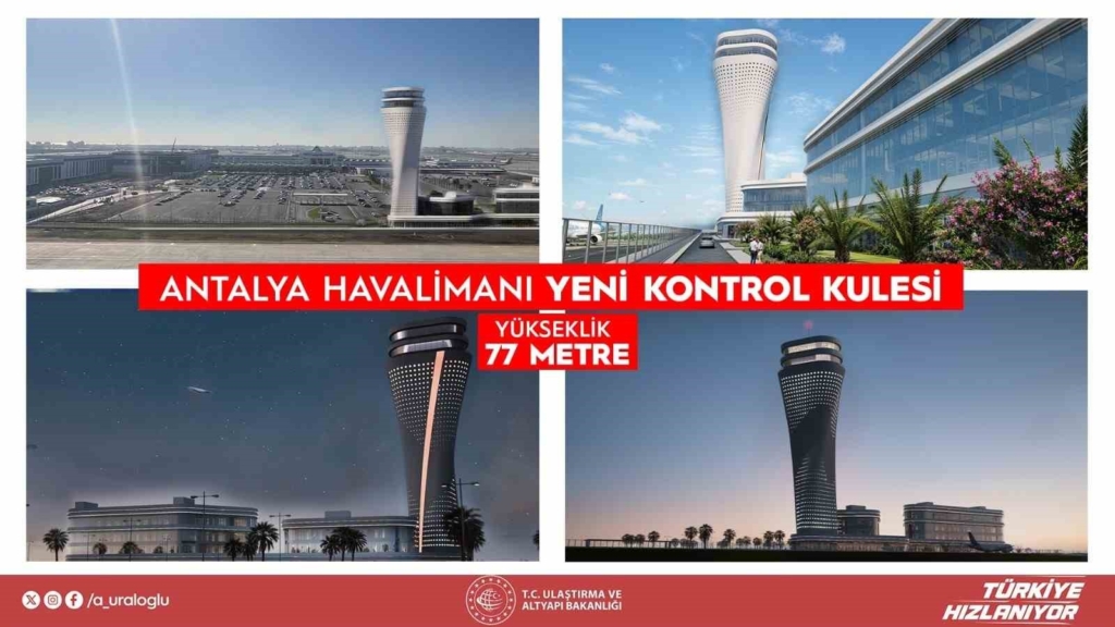 Bakan Uraloğlu: "Antalya Havalimanı’nda yeni hava trafik kontrol kulemizin betonarme imalatlarında 46 metre seviyesine ulaştık"