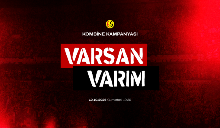 Eskişehirspor’dan “Varsan Varım” Kombine Kampanyası